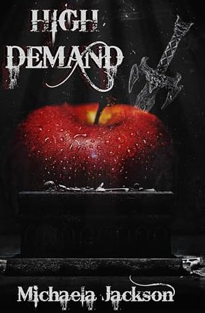 High Demand by Michaela Jackson