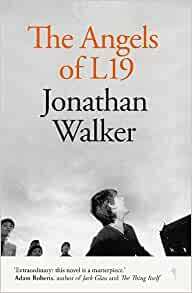 The Angels of L19 by Jonathan Walker