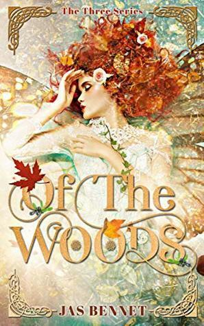 Of the Woods by Jas Bennet, JoJo Bartlett