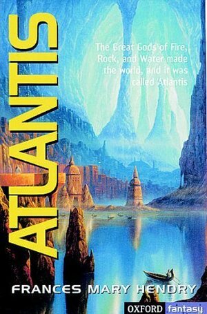 Atlantis by Frances Mary Hendry