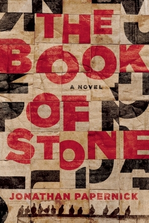 The Book of Stone by Jonathan Papernick