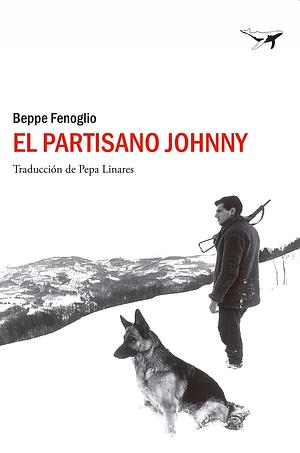 El partisano Johnny by Beppe Fenoglio