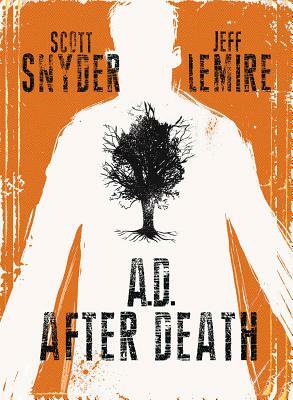 A.D.: After Death by Scott Snyder