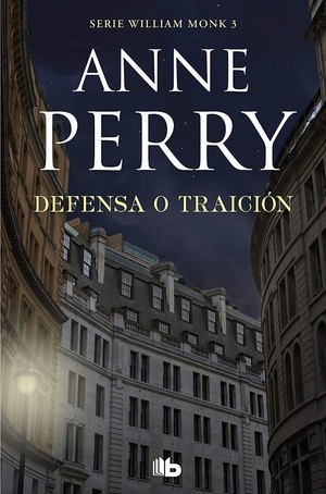 Defensa o traición by Anne Perry