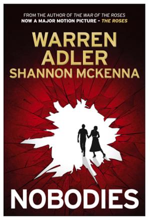 Nobodies by Warren Adler, Shannon McKenna