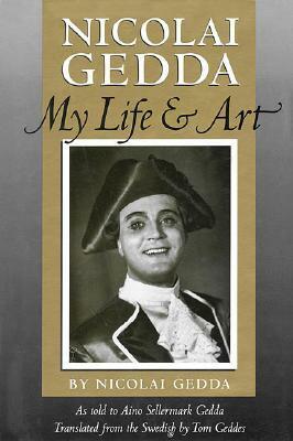 Nicolai Gedda by Aino S. Gedda, Tom Geddes, Nicolai Gedda