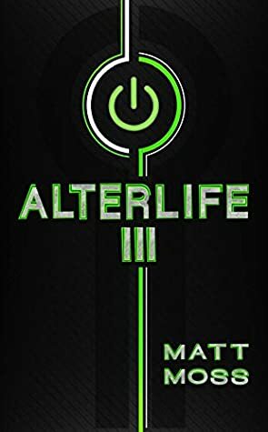 Alterlife III by Matt Moss