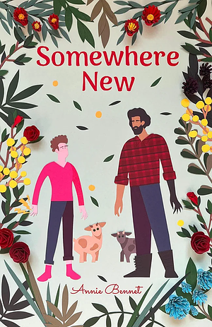 Somewhere New by Annie Bennet