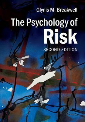 The Psychology of Risk by Glynis M. Breakwell