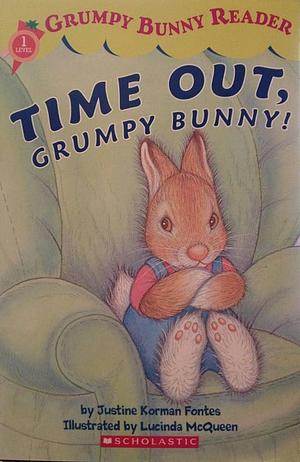 Time Out, Grumpy Bunny! by Justine Fontes