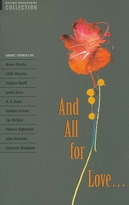 And All for Love... by Jennifer Bassett, Diane Mowat, H.G. Widdowson