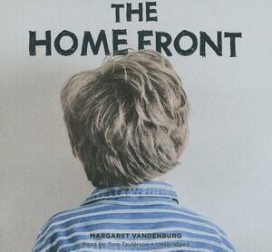 The Home Front by Margaret Vandenburg