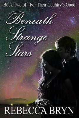 Beneath Strange Stars by Rebecca Bryn