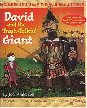 David and the Trash-Talkin' Giant by Joel Anderson
