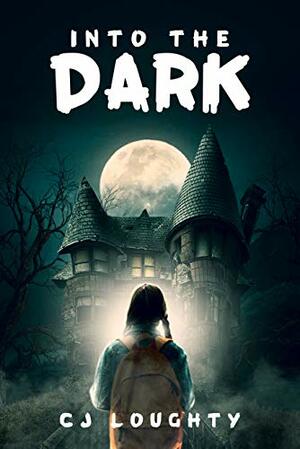Into the Dark: a scary horror book for kids and teens aged 9-15 by Paul Johnson-Jovanovic