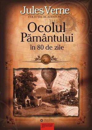 Ocolul Pământului în 80 de zile by Jules Verne