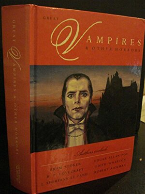 Great Vampires And Other Horrors by First Glance Books