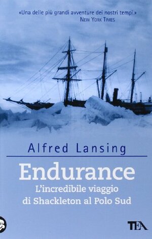 Endurance: L'incredibile viaggio di Shackleton al Polo Sud by Alfred Lansing