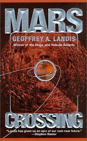 Mars Crossing by Geoffrey A. Landis