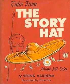 Tales from the Story Hat by Verna Aardema, Elton C. Fax