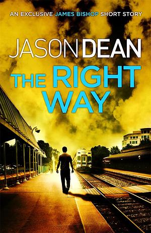 The Right Way by Jason Dean