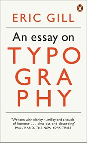 An Essay on Typography by Eric Gill