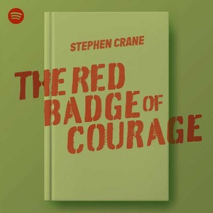 The Red Badge of Courage by Stephen Crane