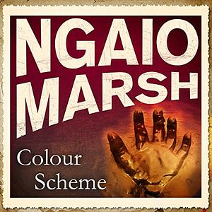 Colour Scheme by Ngaio Marsh