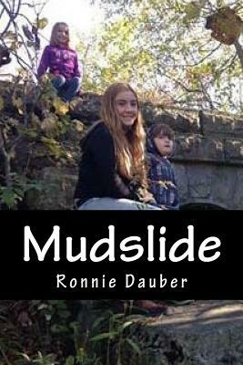 Mudslide: Sarah Davies by Ronnie Dauber