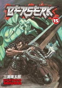 Berserk, Vol. 15 by Kentaro Miura