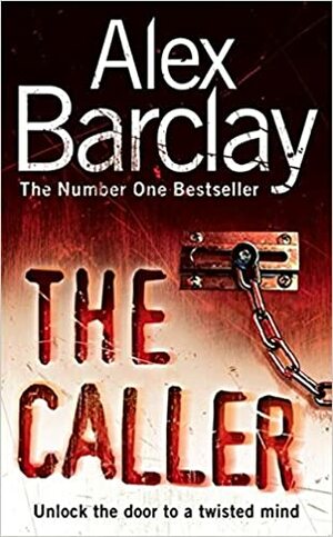 The Caller by Alex Barclay