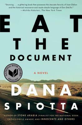 Eat the Document by Dana Spiotta