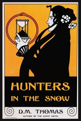 Hunters in the Snow by D. M. Thomas