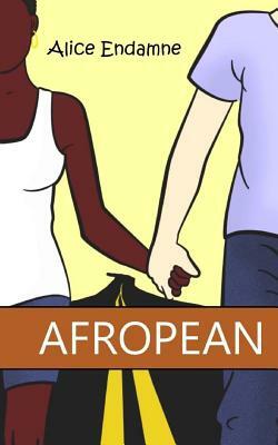 Afropean by Alice Endamne, Cheryl Toman