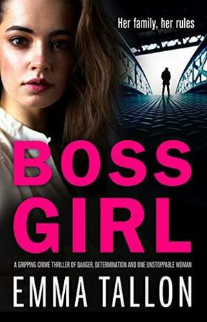 Boss Girl by Emma Tallon