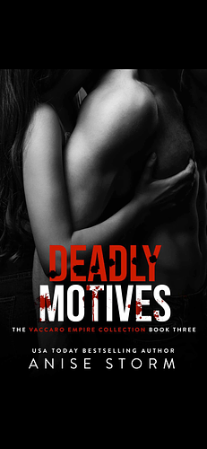 Deadly Motives  by Anise Storm