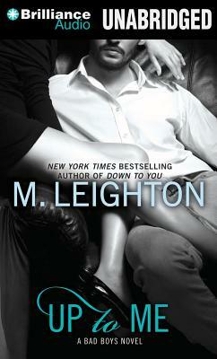 Up to Me by M. Leighton