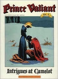 Prince Valiant, Vol. 11: Intrigues at Camelot by Hal Foster