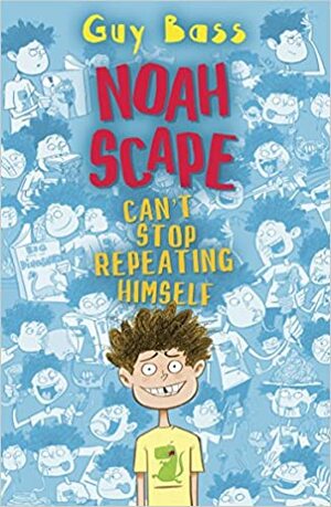 Noah Scape, Can't Stop Repeating Himself by Guy Bass