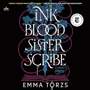 Ink Blood Sister Scribe by Emma Törzs