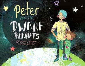 Peter and the Dwarf Planets by Stephen Alexander