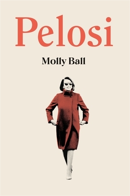 Pelosi by Molly Ball