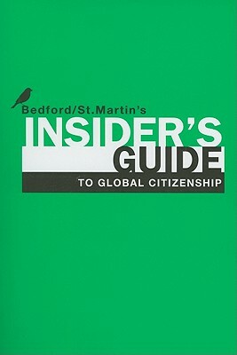 Insider's Guide to Global Citizenship by Bedford/St Martin's