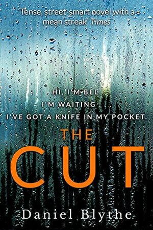 The Cut by Daniel Blythe