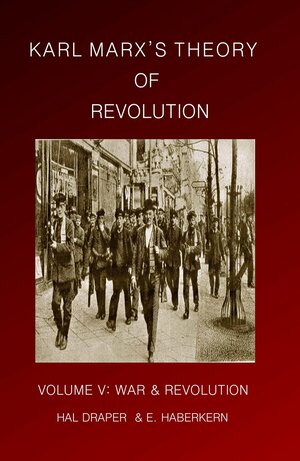 War & Revolution by Ernest E. Haberkern, Hal Draper