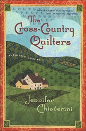 The Cross-Country Quilters by Jennifer Chiaverini