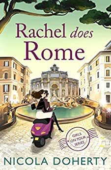 Rachel does Rome by Nicola Doherty