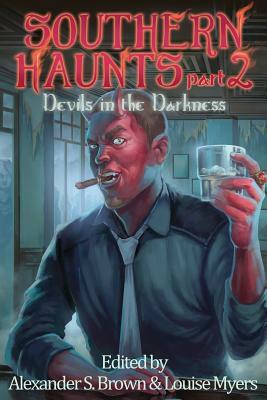 Southern Haunts: Devils in the Darkness by 