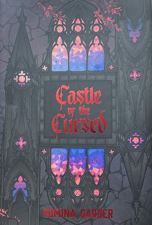 Castle of the Cursed by Romina Garber