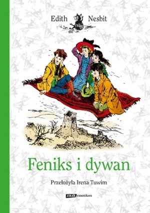 Feniks i dywan by E. Nesbit